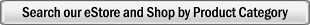 SEARCH STORE & SHOP BY PRODUCT CATEGORY